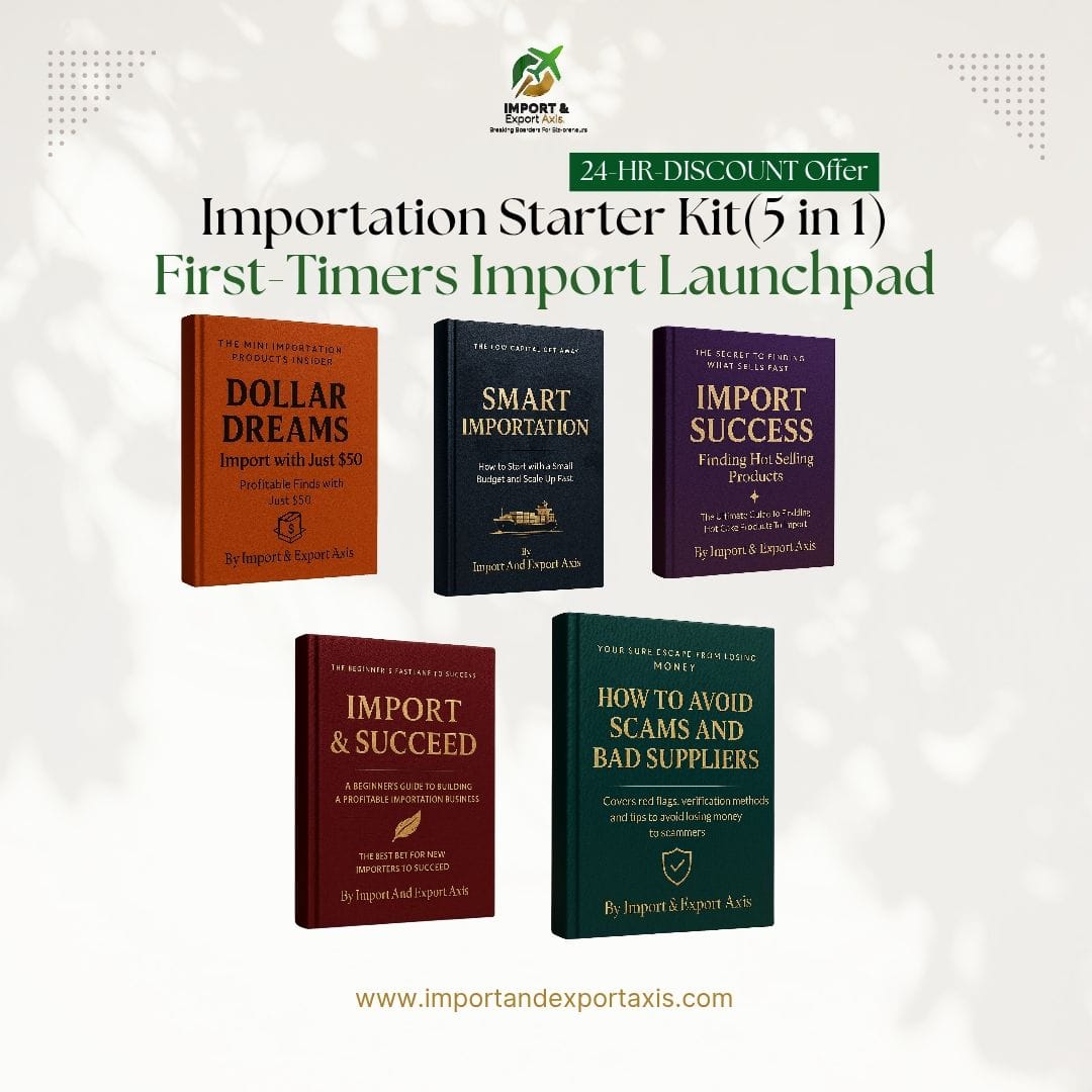 Importation Starter Kit (5 in 1)